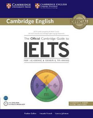 Cover art for The Official Cambridge Guide to IELTS Student's Book with Answers with DVD-ROM