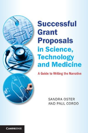 Cover art for Successful Grant Proposals in Science Technology and Medicine A Guide to Writing the Narrative