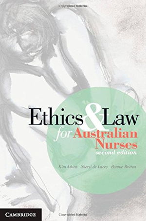 Cover art for Ethics and Law for Australian Nurses