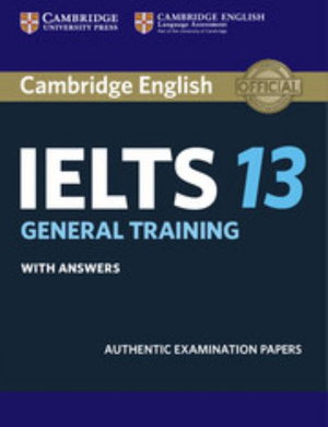 Cover art for Cambridge IELTS 13 General Training Student's Book with Answers