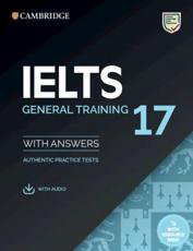 Cover art for IELTS 17 General Training Student's Book with Answers with Audio with Resource Bank