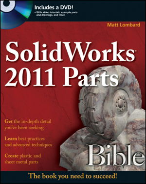 Cover art for SolidWorks 2011 Parts Bible