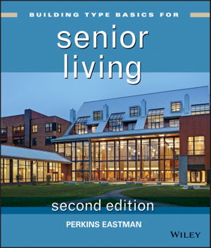 Cover art for Building Type Basics for Senior Living
