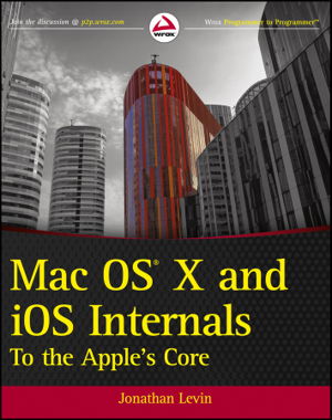 Cover art for Mac OS X and IOS Internals