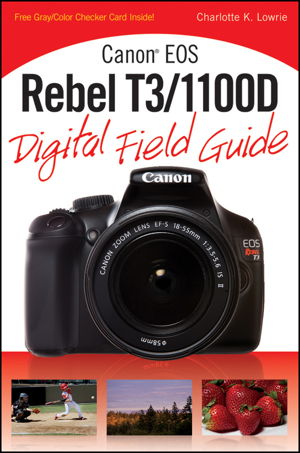 Cover art for Canon Eos Rebel T3/1100D Digital Field Guide