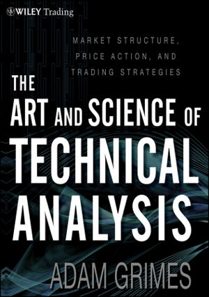 Cover art for The Art & Science of Technical Analysis