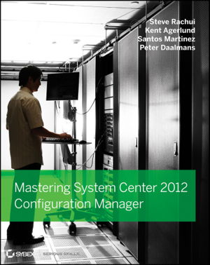 Cover art for Mastering System Center 2012 Configuration Manager
