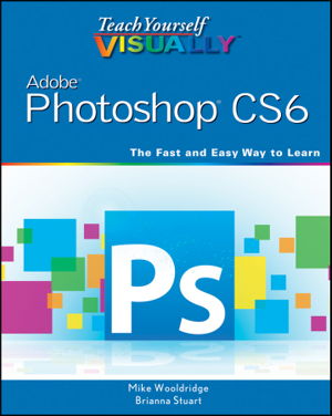 Cover art for Teach Yourself Visually Adobe Photoshop CS6