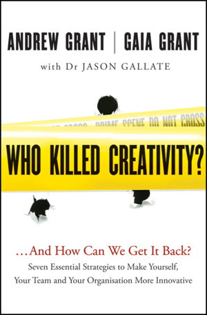 Cover art for Who Killed Creativity and How Can We Get It Back? Seven Essential Strategies to Make Yourself Your Team and Your Org