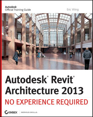 Cover art for Autodesk Revit Architecture 2013