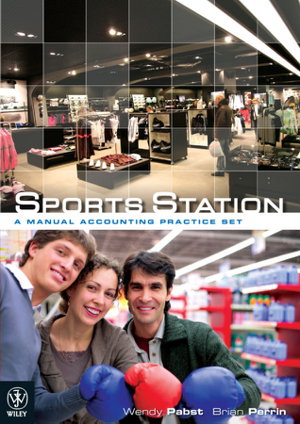 Cover art for Sports Station - a Manual Accounting Practice Set