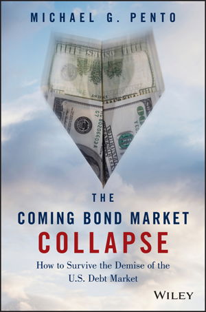 Cover art for The Coming Bond Market Collapse