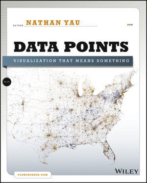 Cover art for Data Points: Visualization That Means Something
