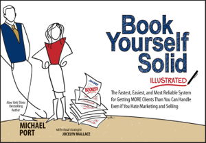 Cover art for Book Yourself Solid Illustrated