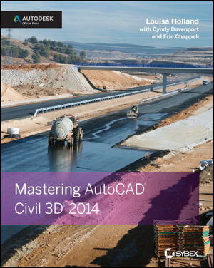 Cover art for Mastering AutoCAD Civil 3D 2014