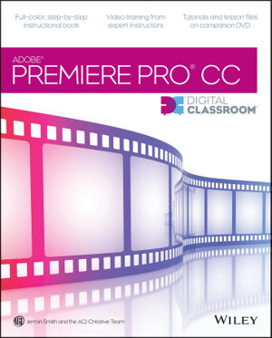 Cover art for Premiere Pro CC Digital Classroom