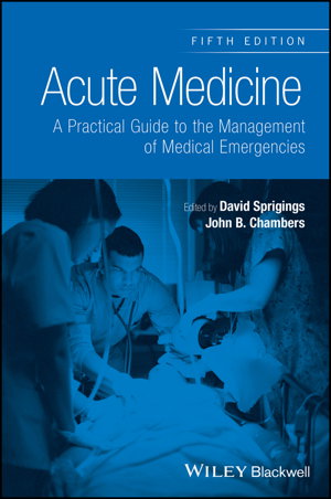 Cover art for Acute Medicine - A Practical Guide to the Management of Medical Emergencies, 5e