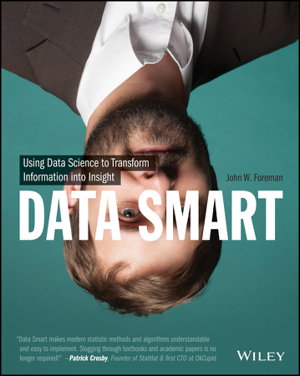 Cover art for Data Smart - Using Data Science to Transform Information into Insight