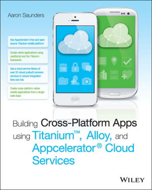 Cover art for Building IPhone Applications with Appcelerator Cloud Services