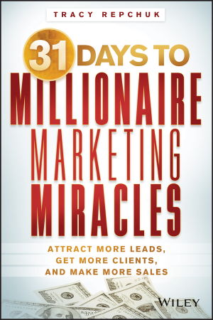 Cover art for 31 Days to Millionaire Marketing Miracles