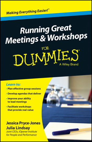 Cover art for Running Great Meetings and Workshops For Dummies