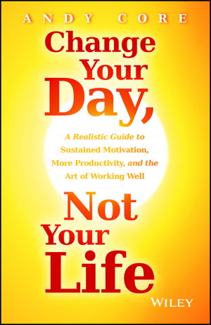 Cover art for Change Your Day, Not Your Life