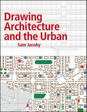 Cover art for Drawing Architecture and the Urban