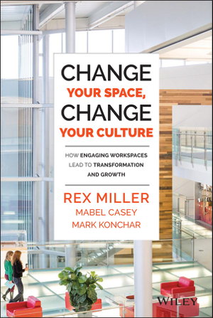 Cover art for Change Your Space, Change Your Culture