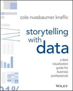 Cover art for Storytelling with Data