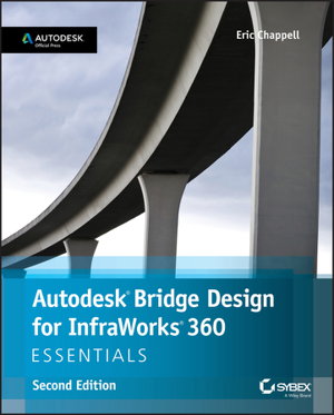 Cover art for Autodesk Bridge Design for Infraworks 360 Essentials
