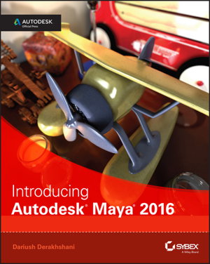 Cover art for Introducing Autodesk Maya 2016 - Autodesk Official Press