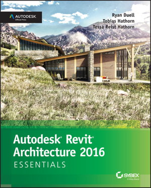 Cover art for Autodesk Revit Architecture 2016 Essentials