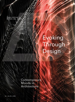 Cover art for Evoking Through Design - Contemporary Moods in Architecture AD