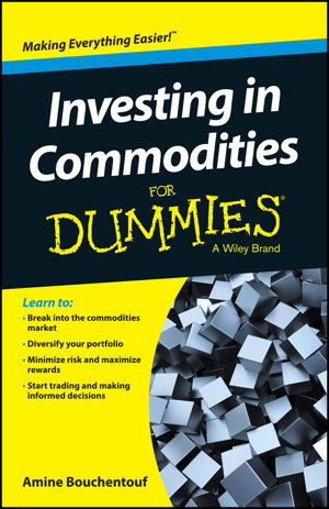 Cover art for Investing In Commodities For Dummies