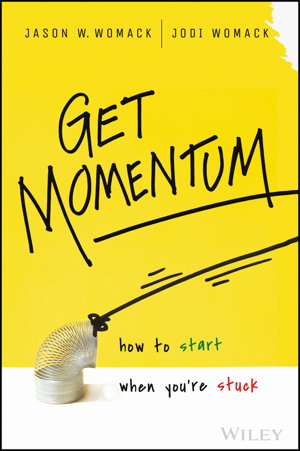 Cover art for Get Momentum - How to Start When You're Stuck