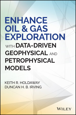Cover art for Enhance Oil & Gas Exploration with Data-Driven Geophysical and Petrophysical Models