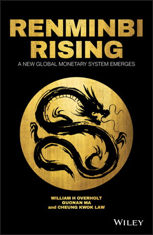 Cover art for Renminbi Rising - A New Global Monetary System Emerges