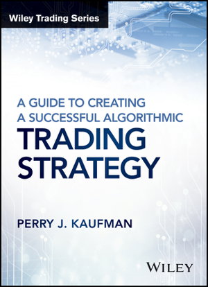 Cover art for A Guide to Creating a Successful Algorithmic Trading Strategy