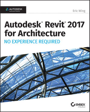Cover art for Autodesk Revit 2017 for Architecture