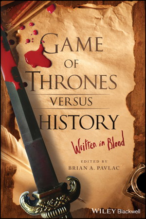 Cover art for Game of Thrones versus History - Written in Blood