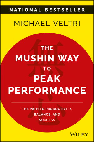 Cover art for The Mushin Way to Peak Performance