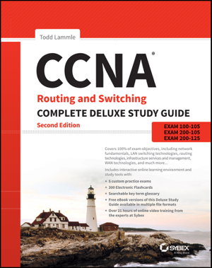 Cover art for CCNA Routing and Switching Complete Deluxe Study Guide