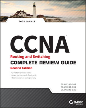 Cover art for CCNA Routing and Switching Complete Review Guide