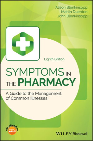 Cover art for Symptoms in the Pharmacy 8e - A Guide to the Management of Common Illnesses