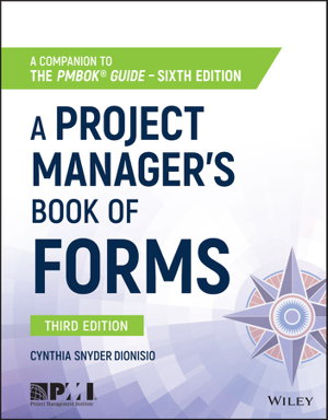 Cover art for A Project Manager's Book of Forms - a Companion to the PMBOK Guide Sixth Edition