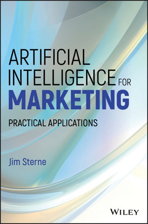 Cover art for Artificial Intelligence for Marketing - Practical Applications