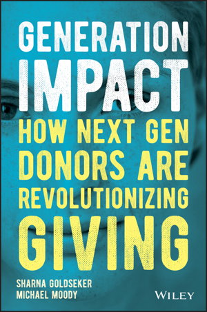 Cover art for Generation Impact How Next Gen Donors Are Revolutionizing