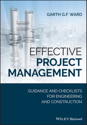 Cover art for Effective Project Management - Guidance and Checklists for Engineering and Construction