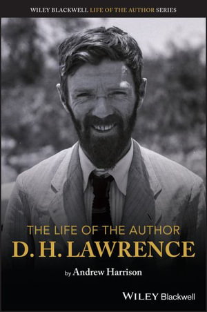 Cover art for The Life of the Author: D. H. Lawrence