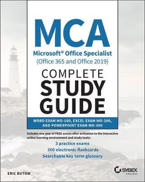Cover art for MCA Microsoft Office Specialist (Office 365 and Office 2019)Complete Study Guide